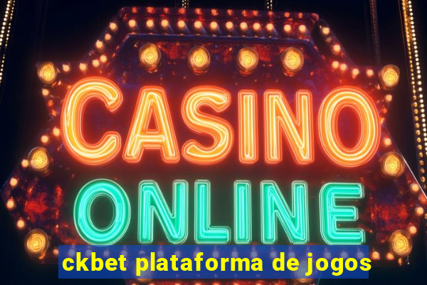 ckbet plataforma de jogos